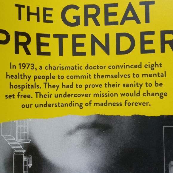 Great Pretender: Undercover Mission That Changed Our Understanding of Madness - Picture 4 of 7